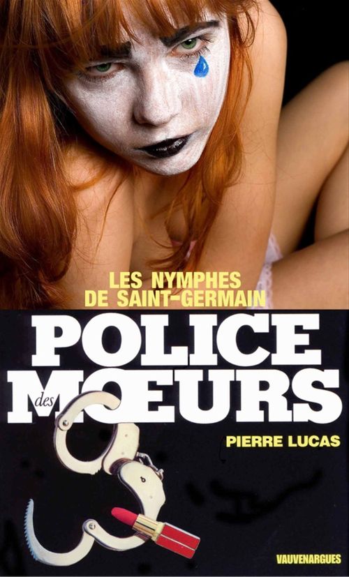 Couverture ebook de Police des moeurs n°5 Les Nymphes de Saint-Germain, de Pierre Lucas