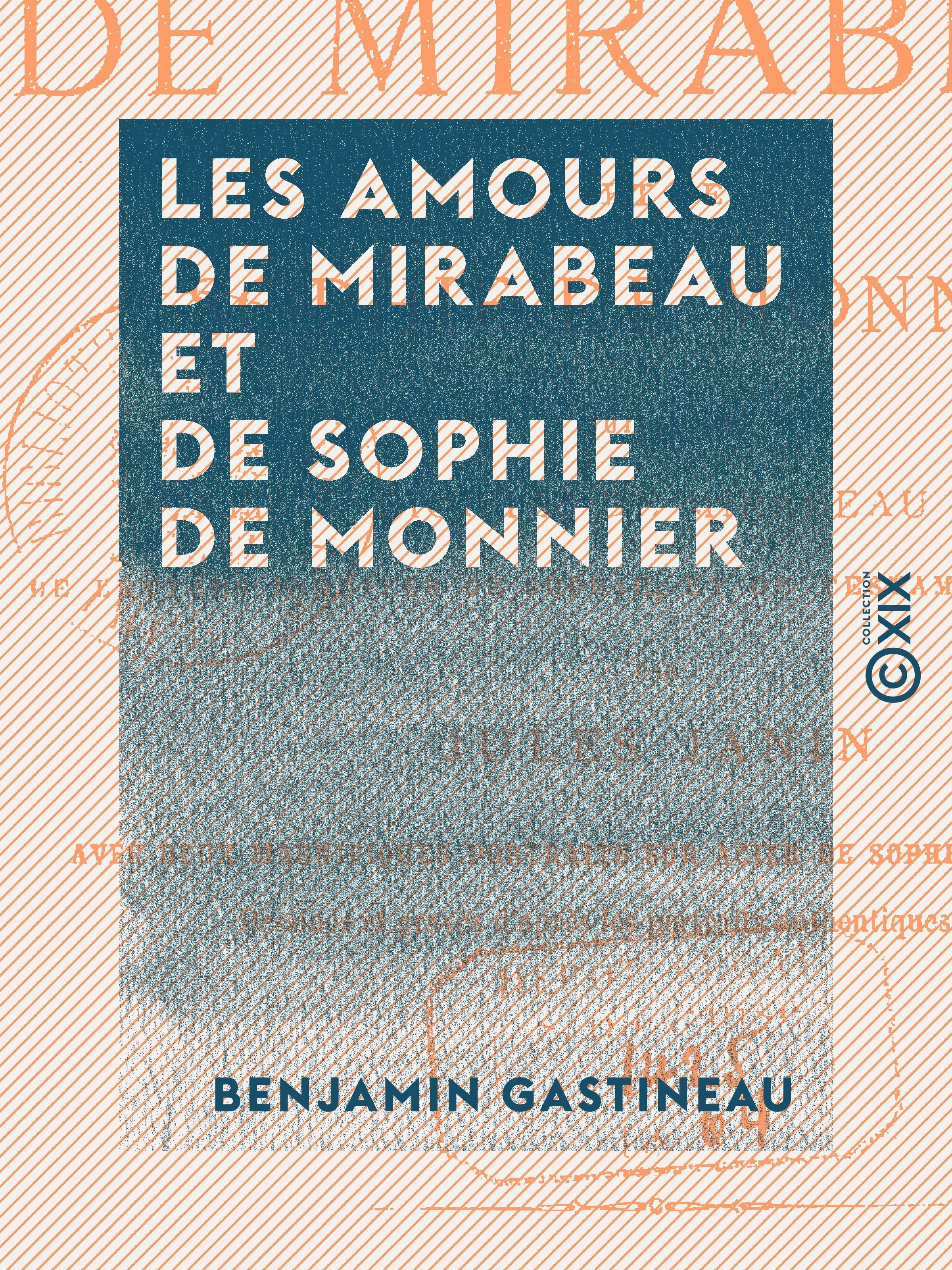 ebook cover of Les Amours de Mirabeau et de Sophie de Monnier, by Benjamin Gastineau