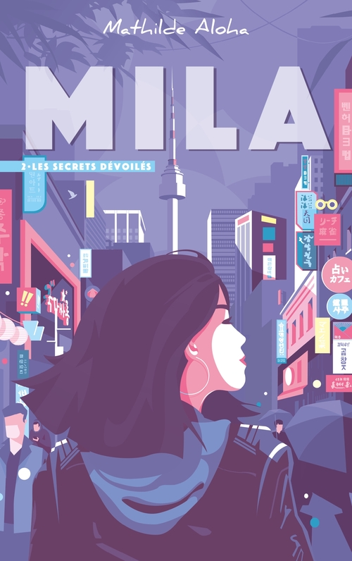ebook cover of Mila - Tome 2 - Les secrets dévoilés, by Mathilde Aloha