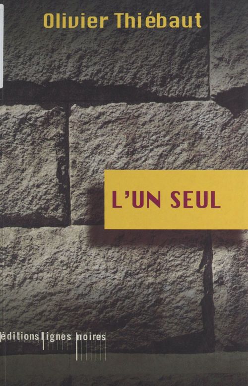 ebook cover of L'un seul, by Thiebaut