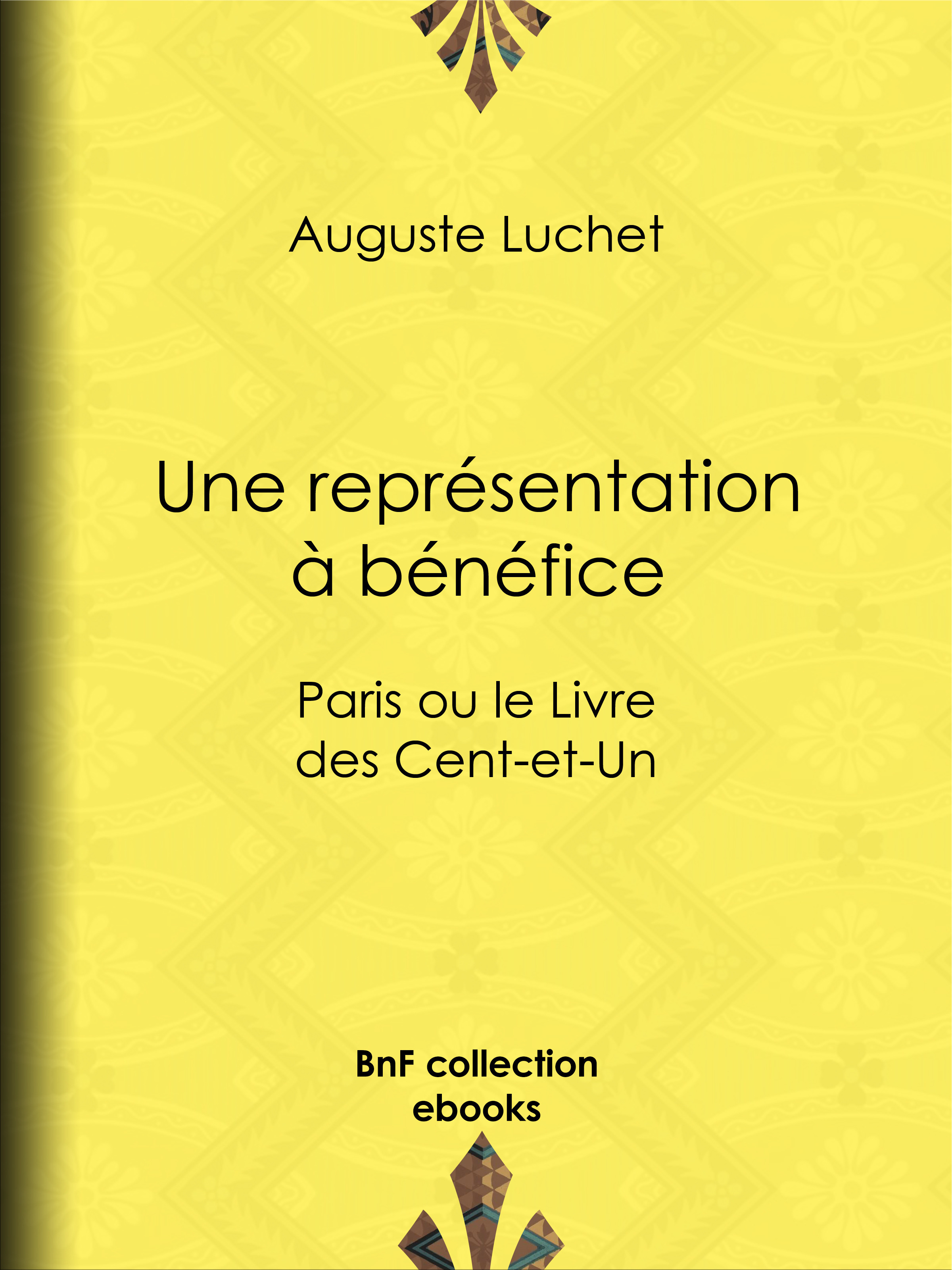 ebook cover of Une représentation à bénéfice, by Auguste Luchet