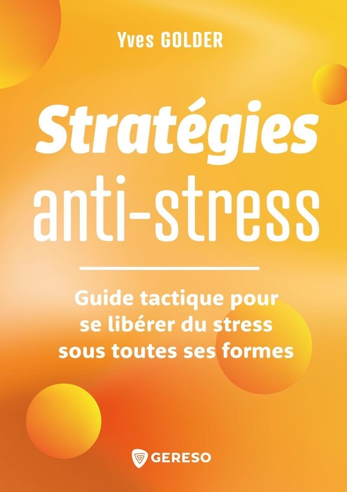 ebook cover of Stratégies anti-stress, by Yves Golder