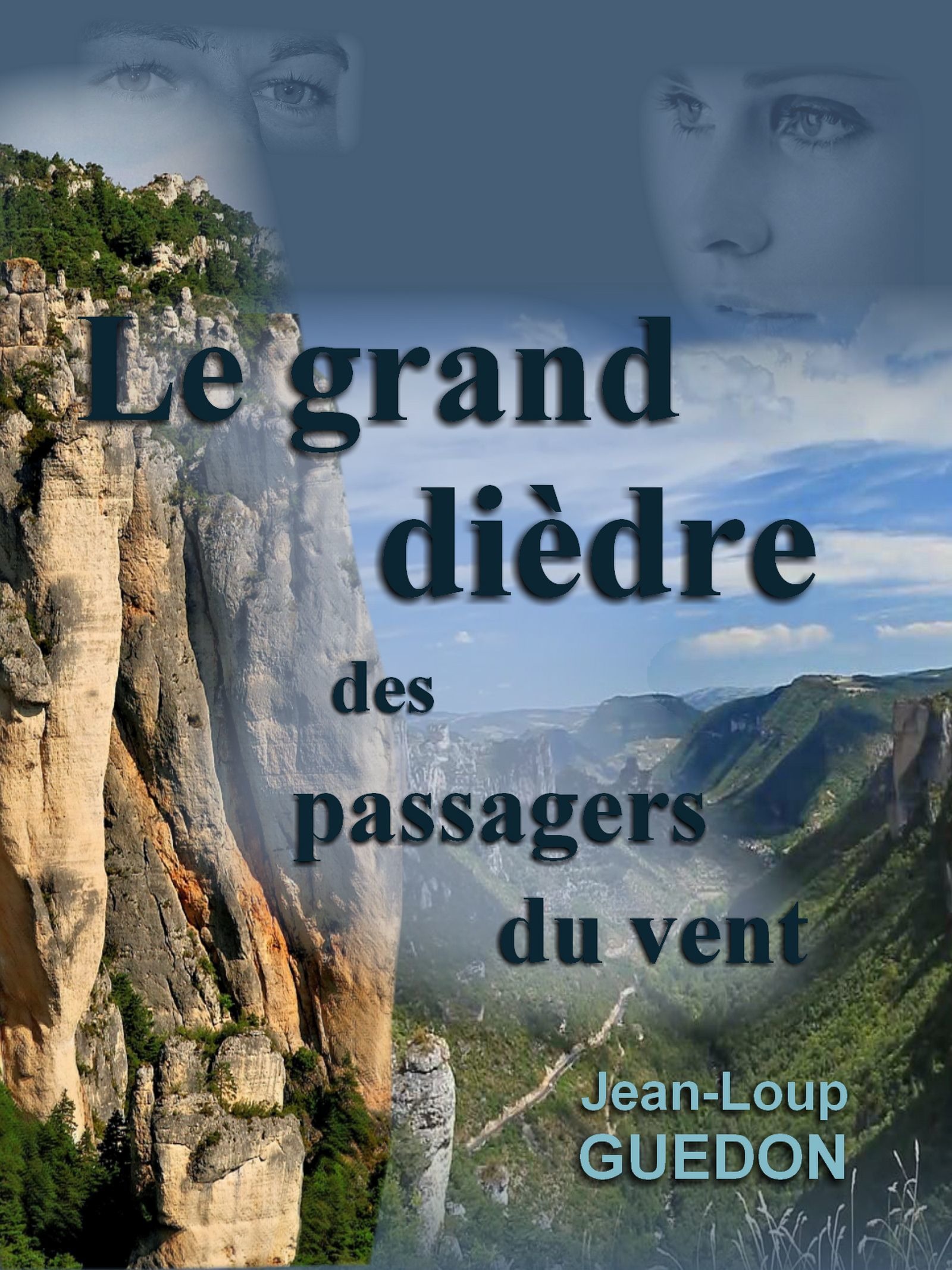 Couverture ebook de Le grand dièdre des passagers du vent, de Jean-Loup Guedon