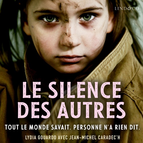 audiobook cover of Le silence des autres, by Lydia Gouardo