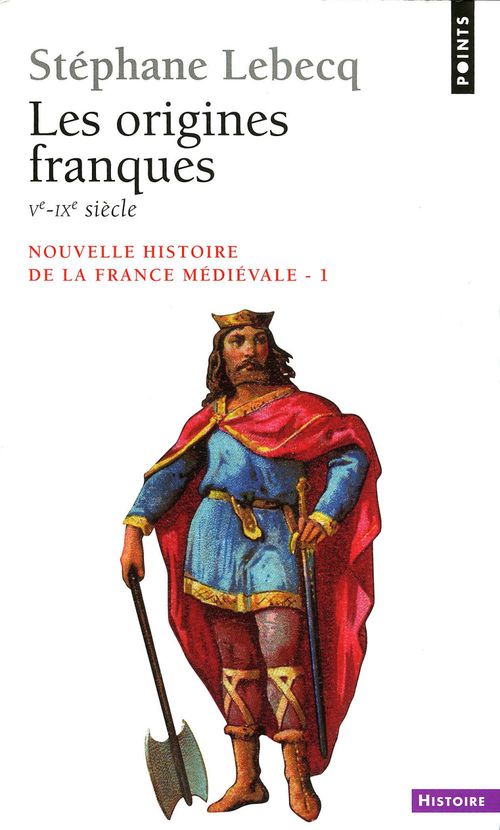 ebook cover of Origines franques - Ve-IXe siècle. Nouvelle histoire de la France médiévale (Les), by Stéphane Lebecq