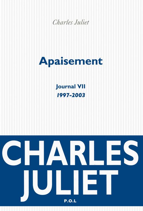 Couverture ebook de Apaisement. Journal VII (1997-2003), de Charles Juliet