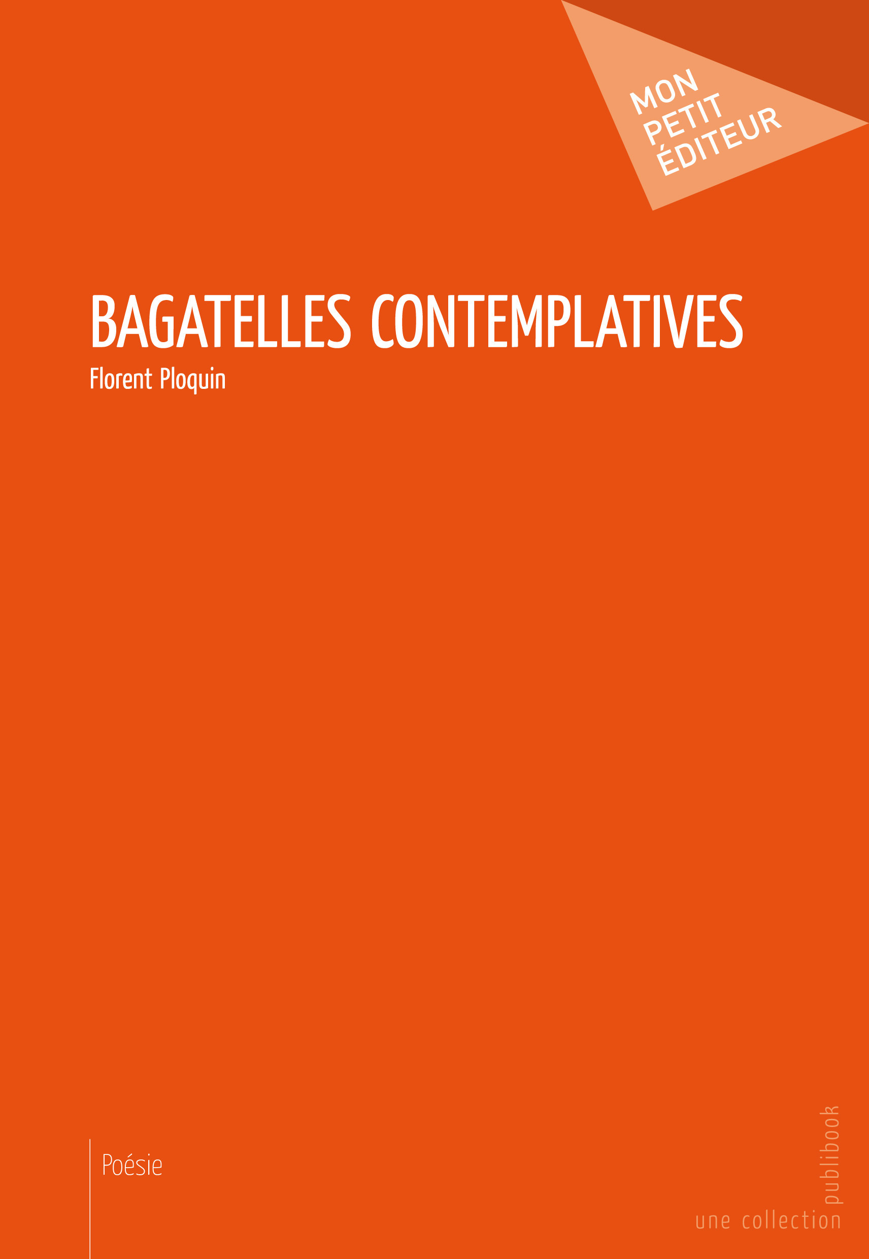 Couverture ebook de Bagatelles contemplatives, de Florent Ploquin