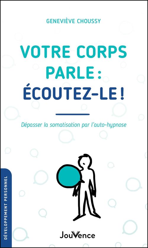 Couverture ebook de Votre corps parle : écoutez-le !, de Geneviève Choussy-desloges