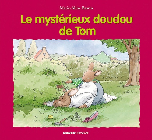 ebook cover of Le mystérieux doudou de Tom, by Marie-Aline Bawin