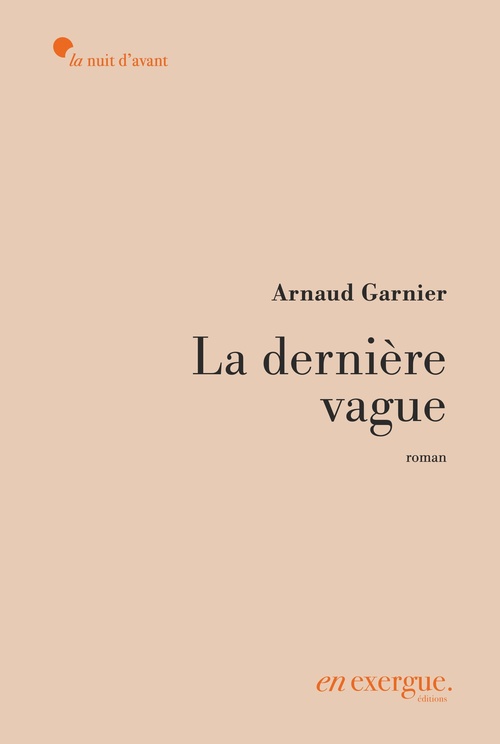 ebook cover of Jusqu'à la dernière vague, by Arnaud Garnier
