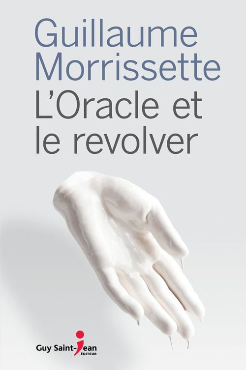 ebook cover of L'oracle et le revolver, by Morrissette Guillaum