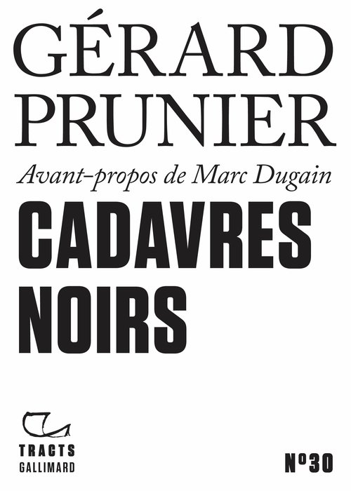 ebook cover of Tracts (N°30) - Cadavres noirs, by Gérard Prunier