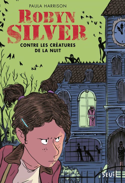 Couverture ebook de Robyn Silver contre les créatures de la nuit, de Paula Harrison