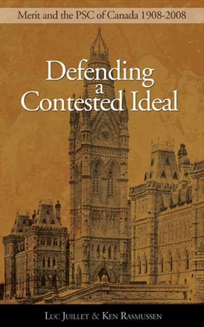 ebook cover of Defending a Contested Ideal, by Luc Juillet, Ken Rasmussen