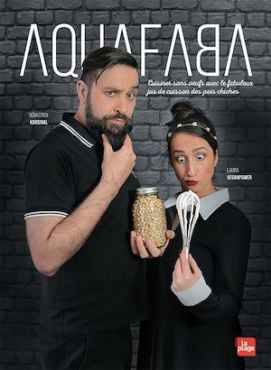 Couverture ebook de Aquafaba, de Sébastien Kardinal, Laura VeganPower