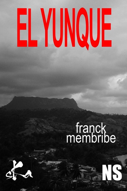 Couverture ebook de El Yunque, de Franck Membribe