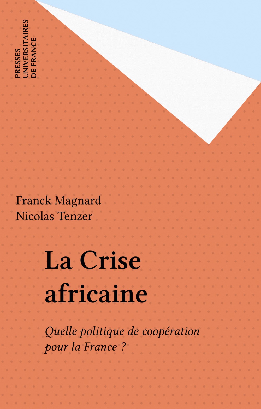 Couverture ebook de La Crise africaine, de Nicolas Tenzer, Franck Magnard