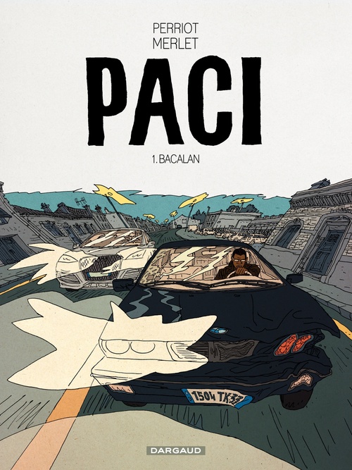 Couverture ebook de Paci - Tome 1 - Bacalan, de Vincent Perriot