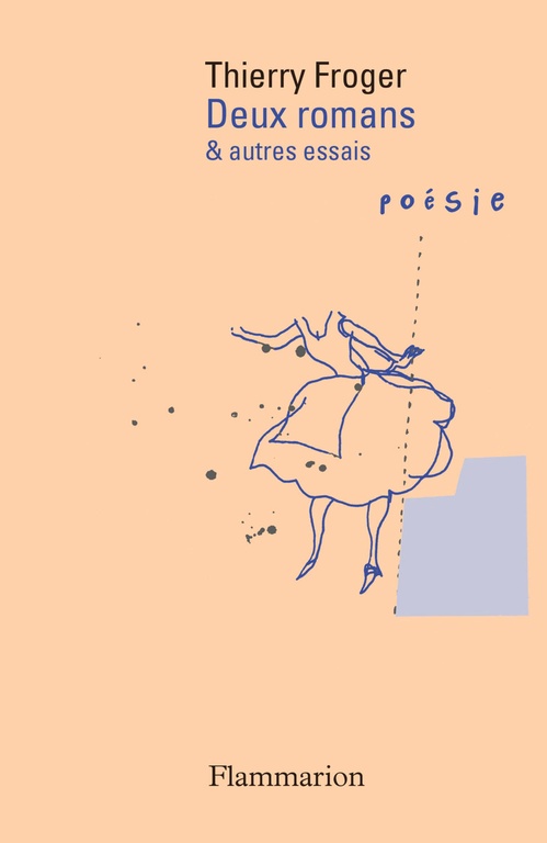 Couverture ebook de Deux romans et autres essais, de Thierry Froger