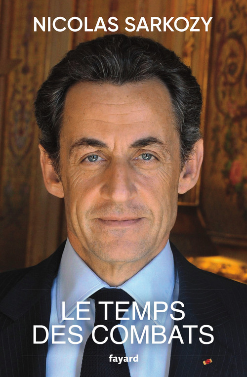Couverture ebook de Le temps des combats, de Nicolas Sarkozy