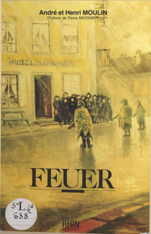 Couverture ebook de Feuer, de Andre Moulin, Henri Moulin