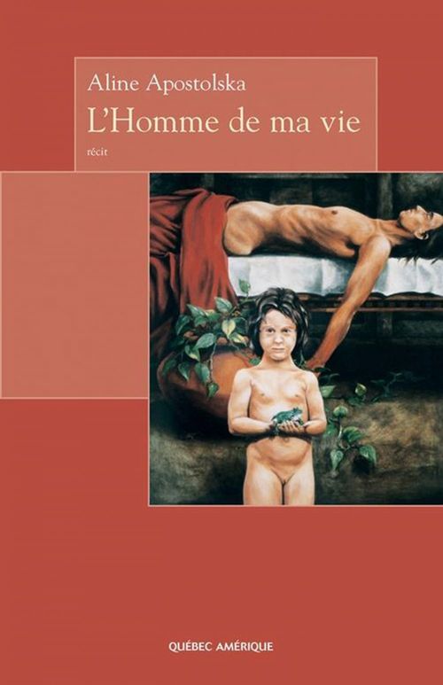 Couverture ebook de L'Homme de ma vie, de Aline Apostolska