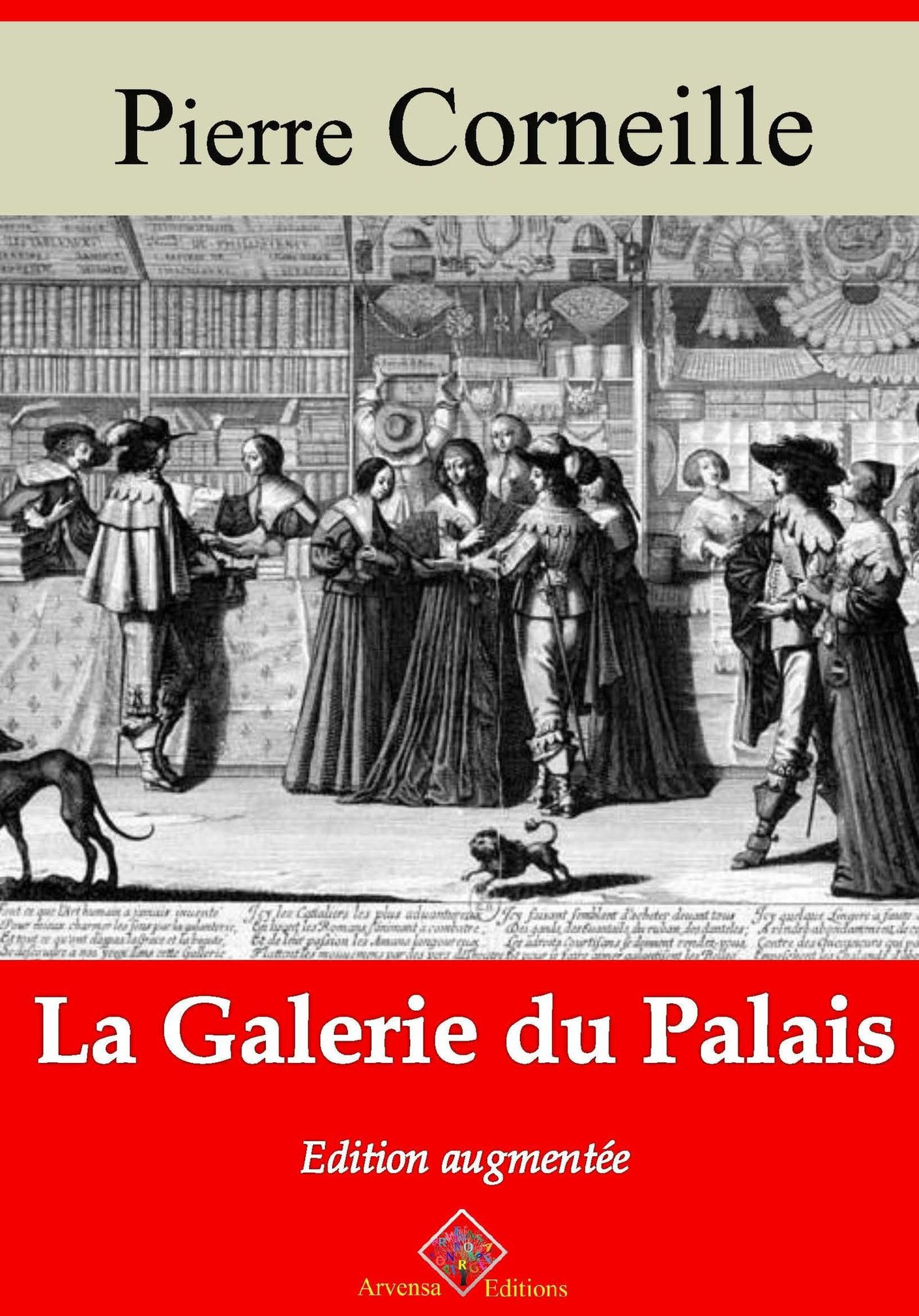 ebook cover of La Galerie du palais - suivi d'annexes, by Pierre Corneille