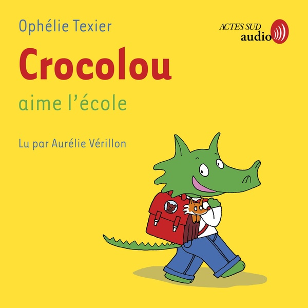 audiobook cover of Crocolou aime l'école, by Ophélie Texier