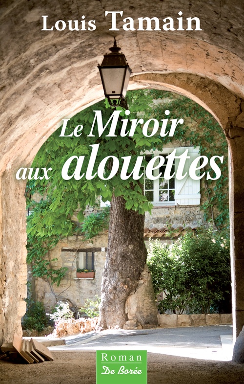 ebook cover of Le Miroir aux alouettes, by Louis Tamain