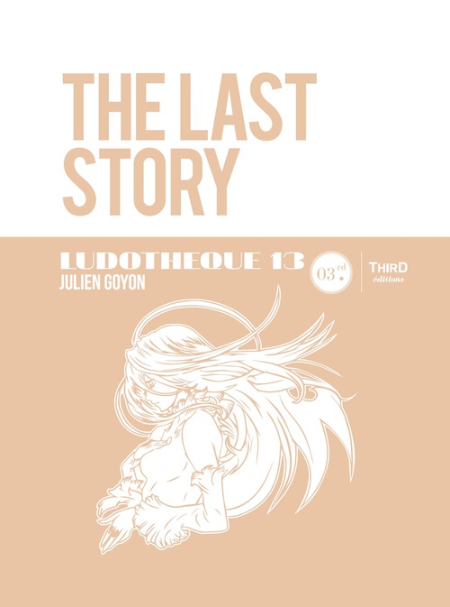 Couverture ebook de Ludothèque n°13 : The Last Story, de Julien Goyon