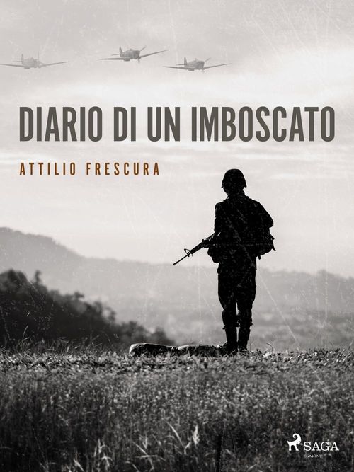 Couverture ebook de Diario di un imboscato, de Attilio Frescura