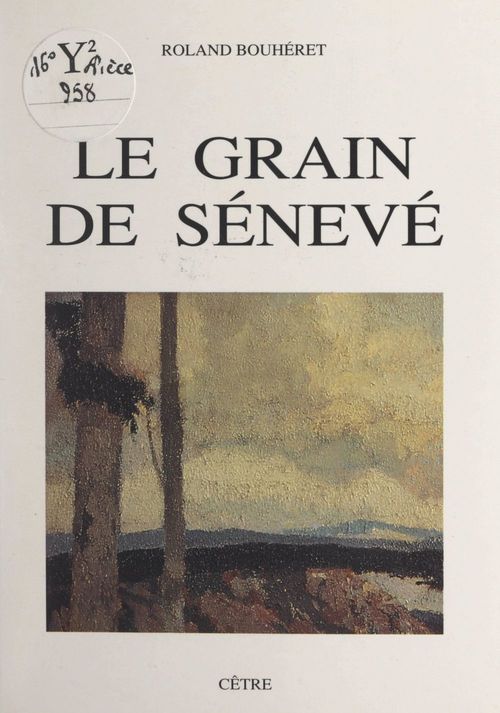Couverture ebook de Le grain de sénevé, de Roland Bouheret
