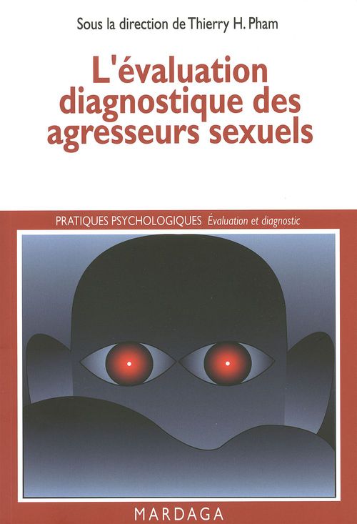 Couverture ebook de L'évaluation diagnostique des agresseurs sexuels, de Ruth Fiori