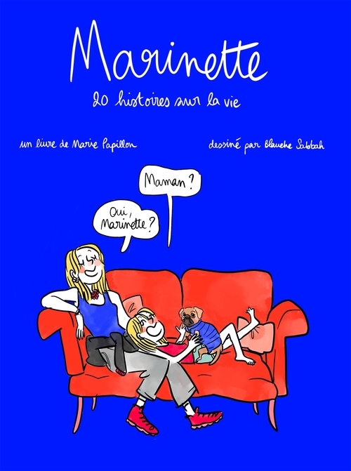 Couverture ebook de Marinette - 20 histoires sur la vie, de Marie PAPILLON