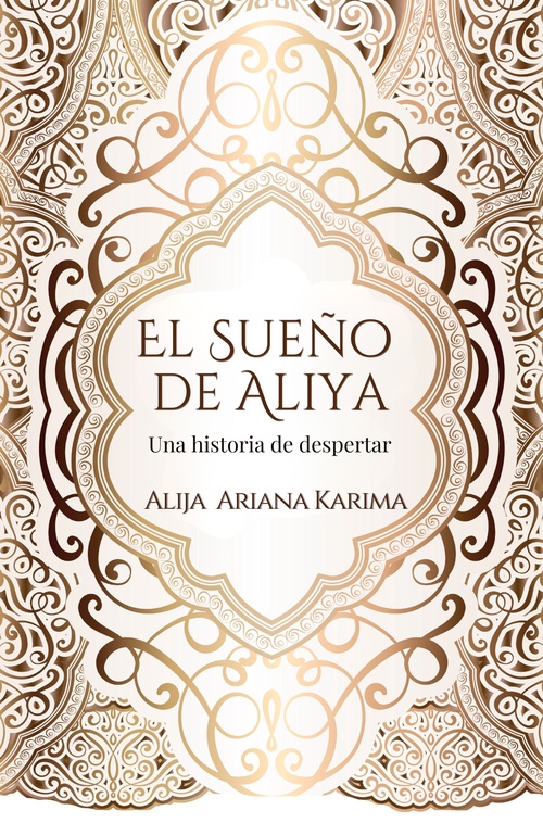 ebook cover of El sueño de Aliya, by Alija Ariana Karima