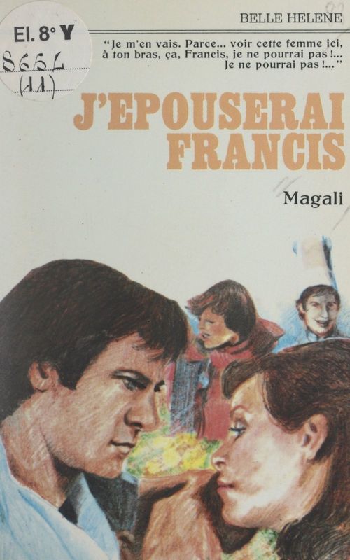 Couverture ebook de J'épouserai Francis, de Magali