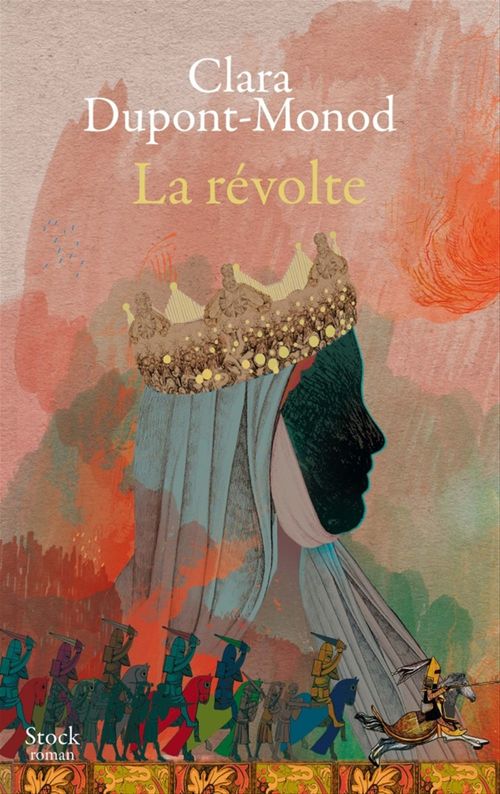 Couverture ebook de La révolte, de Clara Dupont-Monod