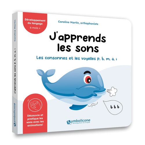 Couverture ebook de J'apprends les sons - Les consonnes et les voyelles p, b, m, à, i (baleine), de Caroline Martin