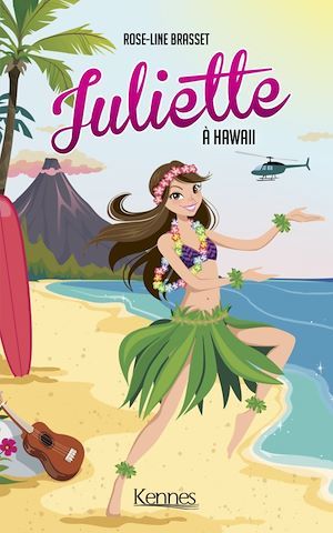 Couverture ebook de Juliette à Hawaii, de Rose-line Brasset