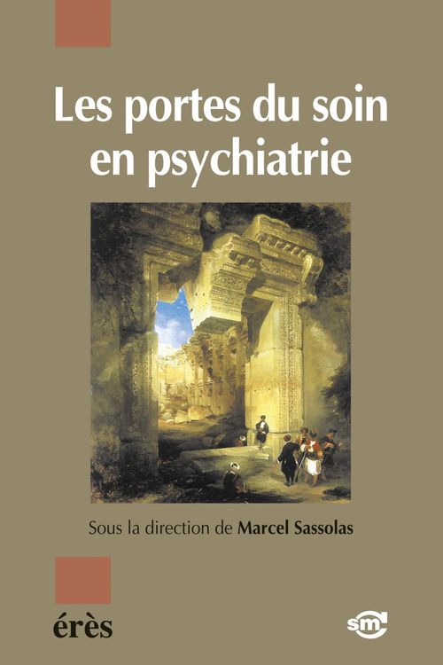 Couverture ebook de Les portes du soin en psychiatrie, de Marcel Sassolas