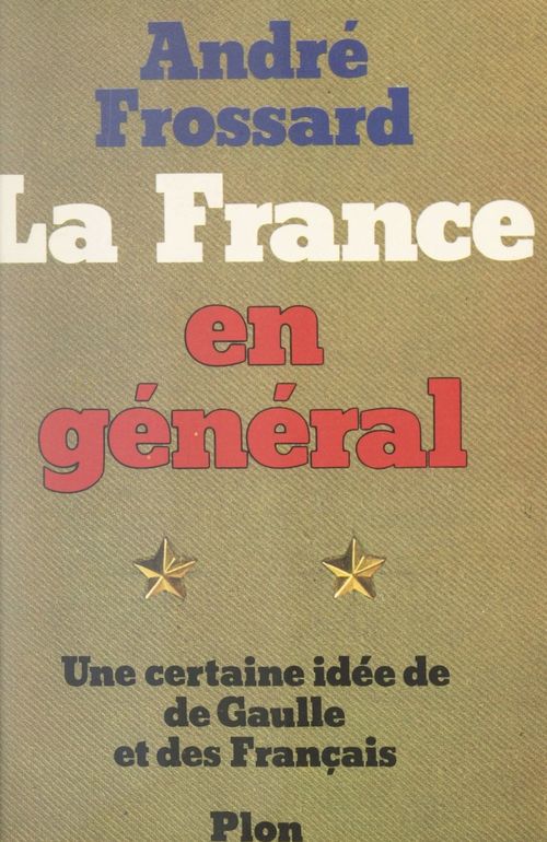 ebook cover of La France en général, by André Frossard