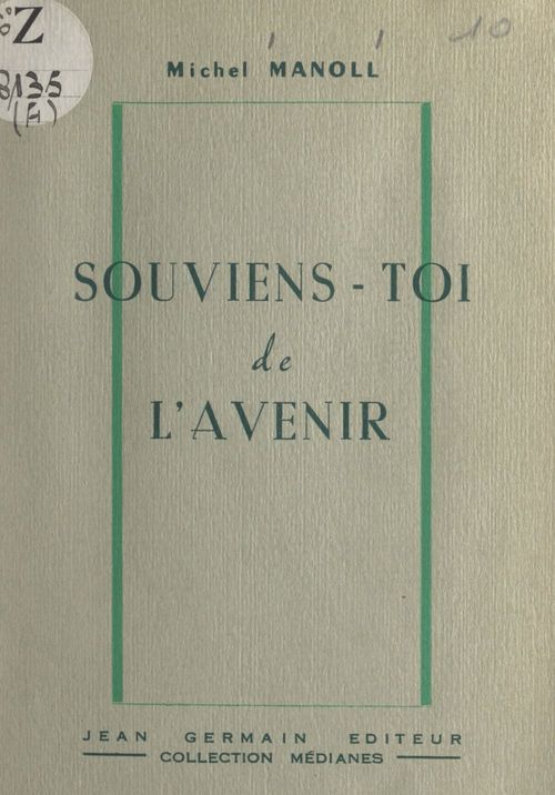 Couverture ebook de Souviens-toi de l'avenir, de Michel Manoll