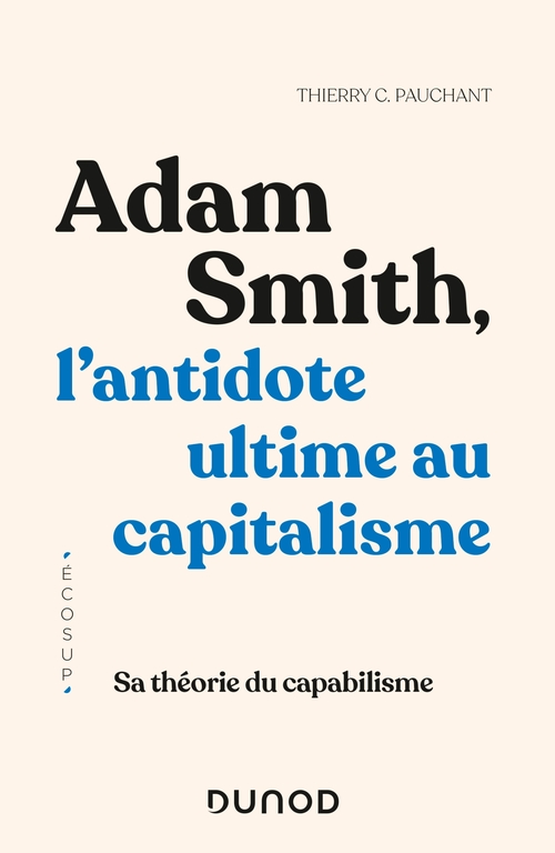 Couverture ebook de Adam Smith, l'antidote ultime au capitalisme, de Thierry C. Pauchant