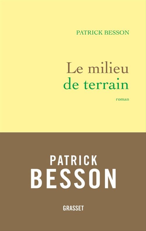 ebook cover of Le milieu de terrain, by Patrick Besson