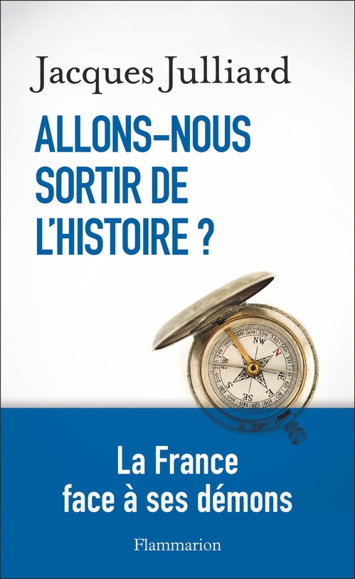 Couverture ebook de Allons-nous sortir de l'Histoire ?, de Jacques Julliard