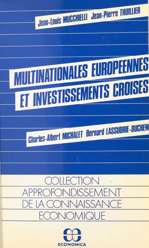 ebook cover of Multinationales européennes et investissements croisés, by Mucchielli J-L.