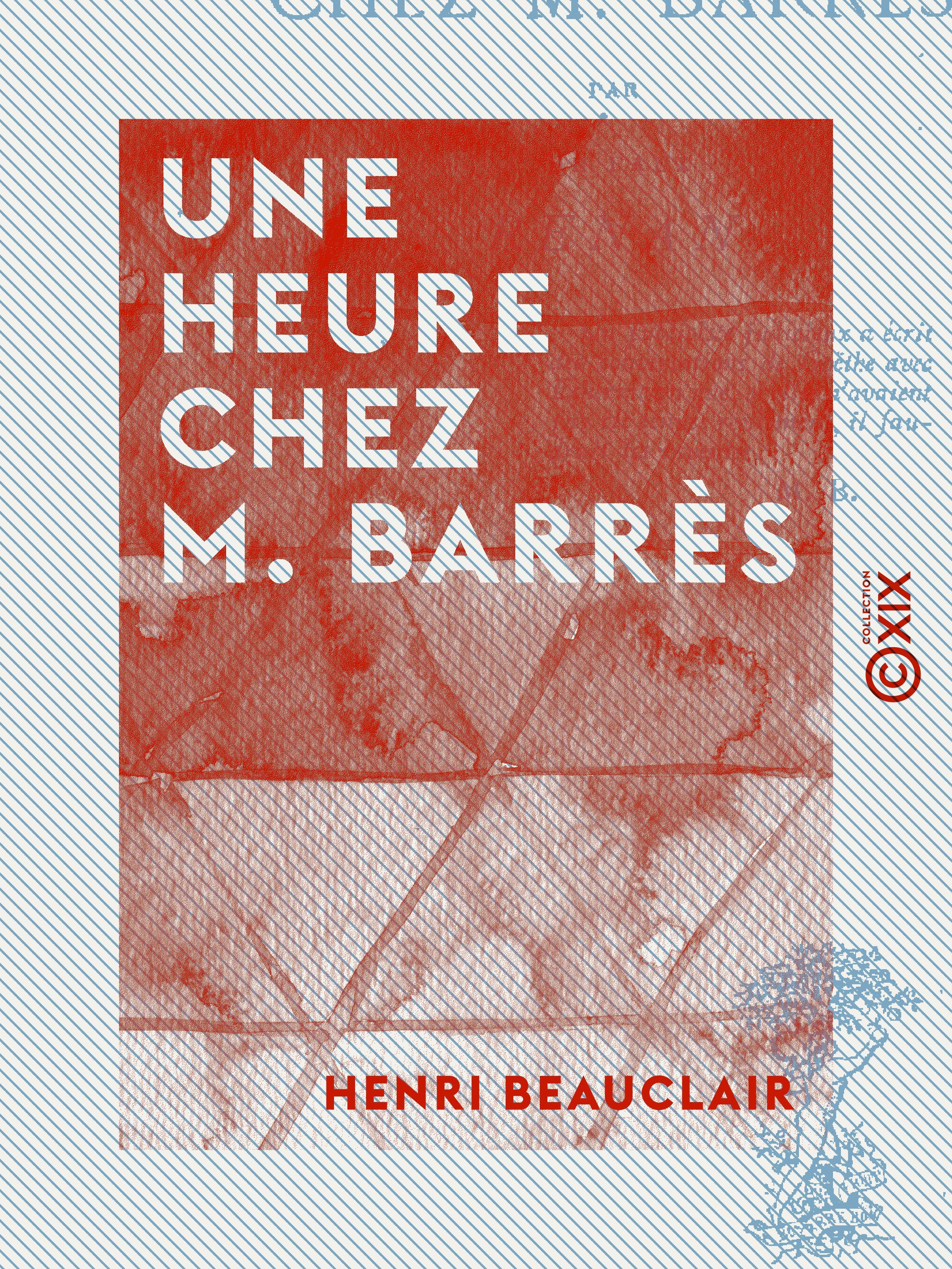 ebook cover of Une heure chez M. Barrès, by Henri Beauclair