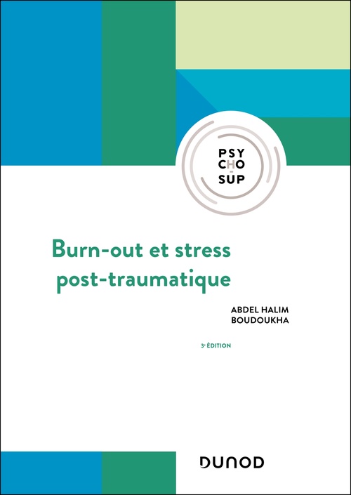 Couverture ebook de Burn-out et stress post-traumatique - 3e éd., de Abdel Halim Boudoukha