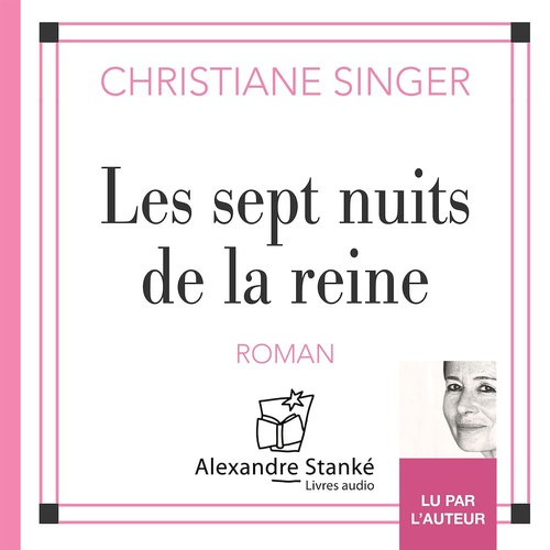 audiobook cover of Les sept nuits de la reine, by Christiane Singer