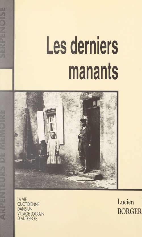 Couverture ebook de Les derniers manants, de Lucien Borger